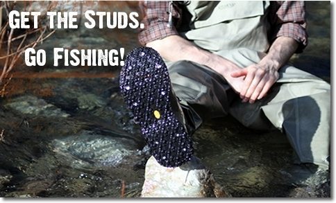 Get the Studs. Go Fishing